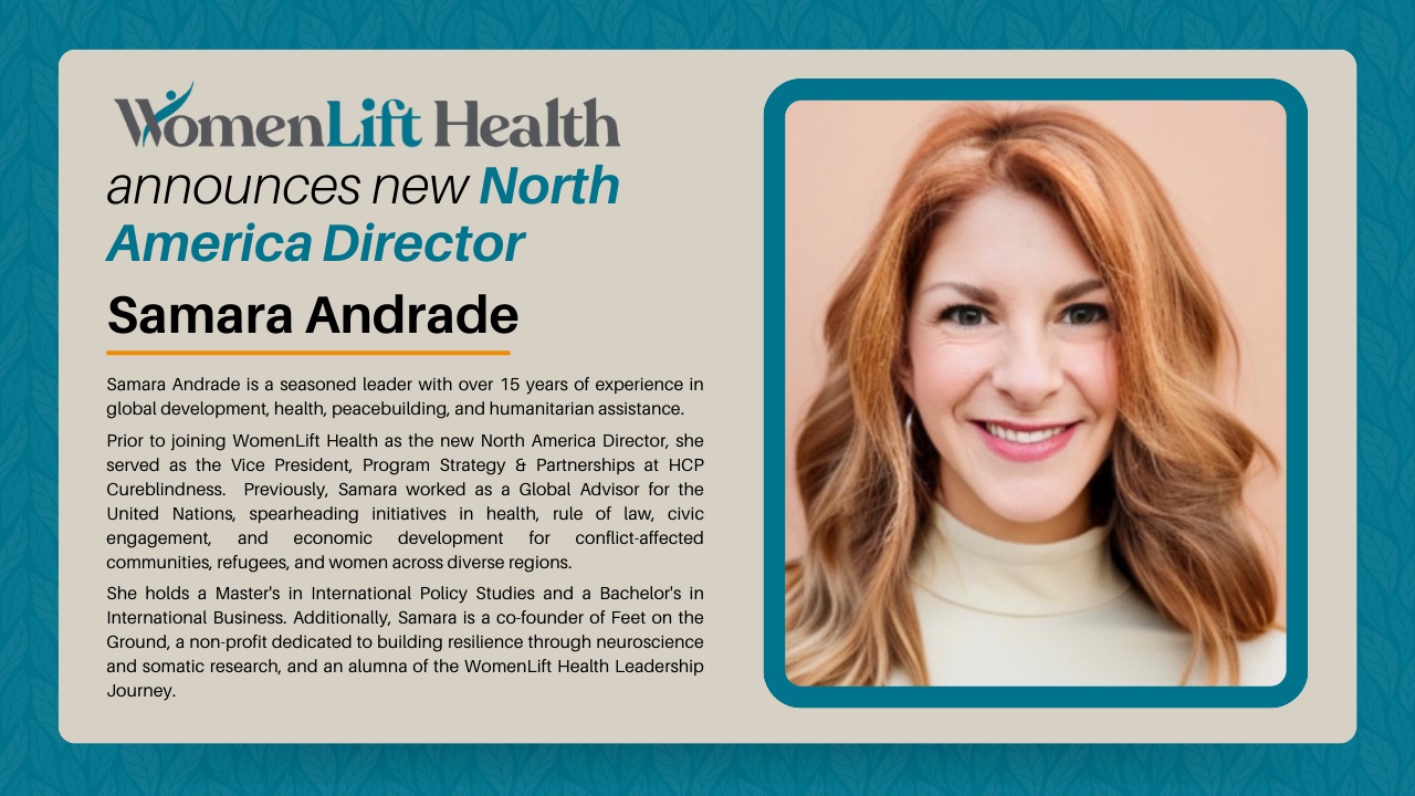 WomenLift Health Welcomes Alumna as New Director to Lead the North America Hub