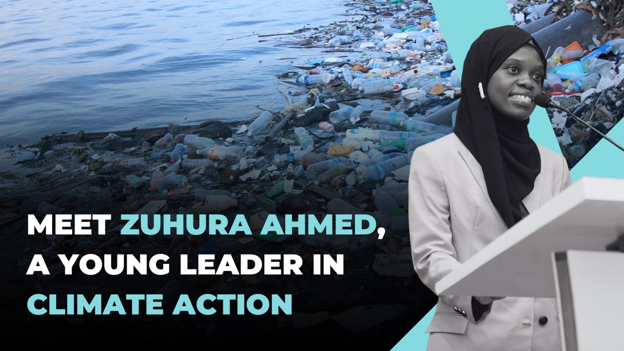 Meet Zuhura Ahmed, A Young Leader in Climate Action